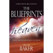 The Blueprints of Heaven: Seeing heaven revealed on earth