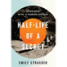 Half-Life of a Secret: Reckoning with a Hidden History