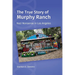 The True Story of Murphy Ranch: Nazi Nonsense in Los Angeles