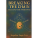 Breaking The Chain: Releasing your Inner Power