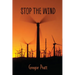 Stop The Wind