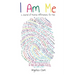 I Am Me: A Journal of Positive Affirmations for Kids
