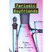 Periodic Boyfriends