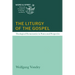 The Liturgy of the Gospel: Theological Hermeneutics in Pentecostal Perspective