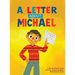 A Letter About Michael