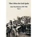 Tibet: When the Gods Spoke - India Tibet Relations (1947-1962) Part 3 (July 1954 - February 1957)