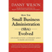 How the Small Business Administration (SBA) Evolved (An example of how a government agency is created and evolves)