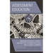 Assessment Education: Bridging Research, Theory, and Practice to Promote Equity and Student Learning