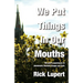 We Put Things in Our Mouths: The Poet's Experiences in Amsterdam, Brussels, Brugge and Paris