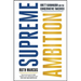 Supreme Ambition