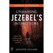 Unmasking Jezebel's Intercessors Official Workbook