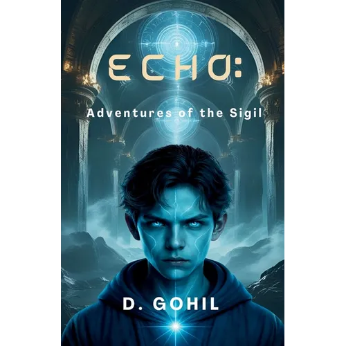 Echo: Adventures of the Sigil