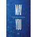 May You: The Walter Swan Prize Anthology