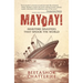 MayDay! Maritime Disasters that shook the World
