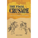 The Final Crusade: A Study of the Crusades in Isis Propaganda