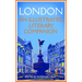 London: An Illustrated Literary Companion