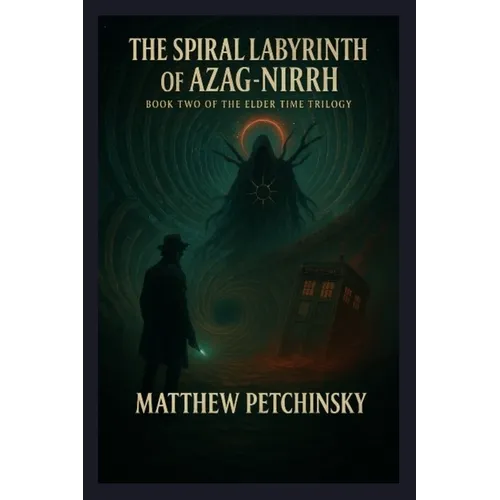 The Spiral Labyrinth of Azag-Nirrh
