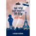 The Boy Who Wanted to Fly: Jrd Tata