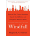 Windfall: How the New Energy Abundance Upends Global Politics and Strengthens America's Power
