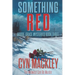 Something Red: A Goode-Grace Mystery