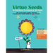 Virtue Seeds - Ages 3-6: Activities To Explore Virtues