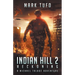 Indian Hill 2: Reckoning: A Michael Talbot Adventure