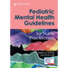 Pediatric Mental Health Guidelines for Nurse Practitioners