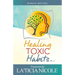 Healing Toxic Habits, Volume 2