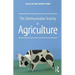 The Communication Scarcity in Agriculture