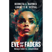 Eve and the Faders