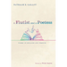 A Flutist and a Poetess: Poems in English and French