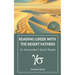 Reading Greek with the Desert Fathers: An Intermediate Greek Reader