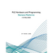 PLC Hardware and Programming - Siemens Platforms