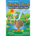 Children's Book: Ducky Duck Doesn't want to be a Duck: A funny bedtime story picture book for your younger girls & boys who love animal