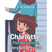 Charlotte, The Very Good, Very Naughty Girl