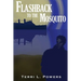Flashback To The Mosquito