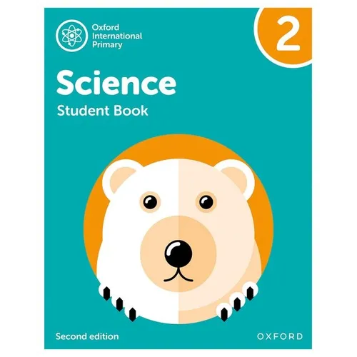 Oxford International Primary Science Second Edition Student Book 2