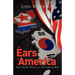 The Ears of America: Electronic Spying in the Korean War