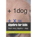 Algebra for kids: Short story: Algebra + dogs