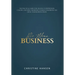 We Mean Business: The Practical Guide for Creative Entrepreneurs, Coaches and Small Businesses To Build Your Brand and Grow Your Business Online