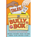 Tales from the Bully Box