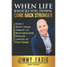 When Life Knocks You Down, Come Back Stronger: How I Went from Inmate to Multi-million Dollar Lawyer in Five Years