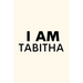 I Am Tabitha