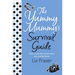 The Yummy Mummy's Survival Guide