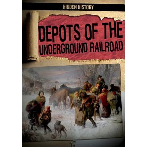 Depots of the Underground Railroad