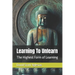 Learning To Unlearn: The Highest Form of Learning