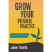 Grow Your Private Practice