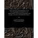This Is the Book of the Lamentations of the Poet Macgonagall: Portraying in His Own Unapproachable Style His Birth and Parentage, Early Struggles, Mir