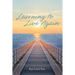 Learning to Live Again