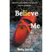 Believe Me
